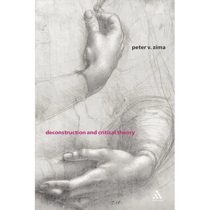 Deconstruction and Critical Theory - Paperback