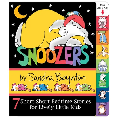 Snoozers: 7 Short Short Bedtime Stories for Lively Little Kids - Board Book