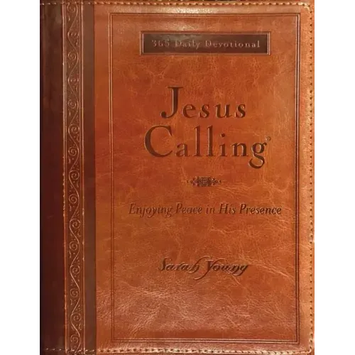 Jesus Calling, Large Text Brown Leathersoft, with Full Scriptures: Enjoying Peace in His Presence (a 365-Day Devotional)
