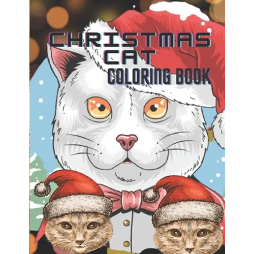 Christmas cat coloring book: Best quality Christmas cat coloring book for kids - Paperback