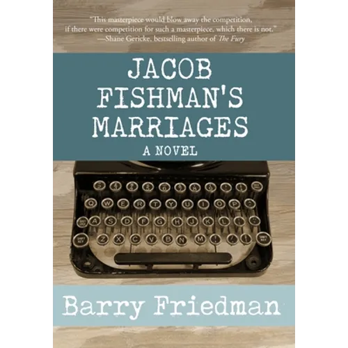 Jacob Fishman's Marriages - Hardcover