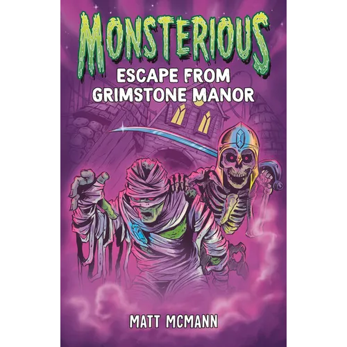 Escape from Grimstone Manor (Monsterious, Book 1) - Paperback