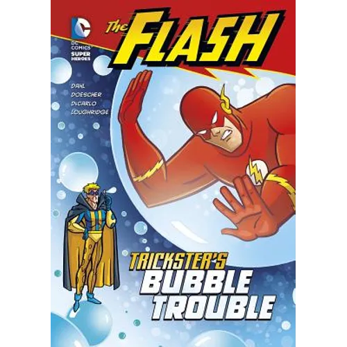 The Flash: Trickster's Bubble Trouble - Hardcover
