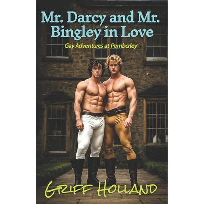 Mr. Darcy and Mr. Bingley in Love - Paperback