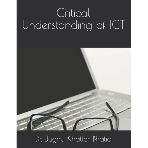Critical Understanding of ICT - Paperback
