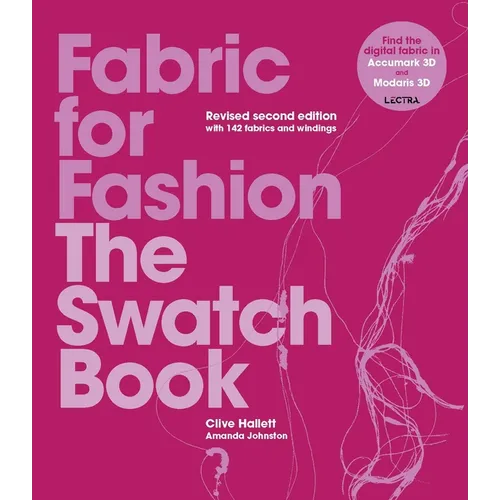 Fabric for Fashion: The Swatch Book Revised Second Edition - Hardcover