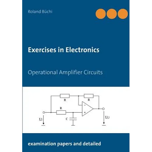 Exercises in Electronics: Operational Amplifier Circuits - Paperback