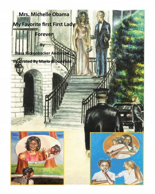 Mrs. Michelle Obama: My Favorite first, First Lady Forever - Paperback