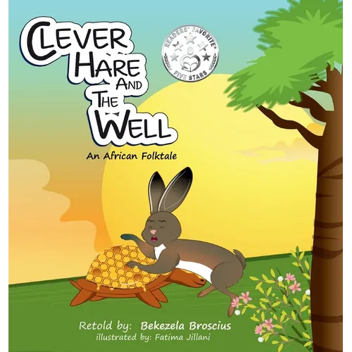 Clever Hare and the Well - Hardcover