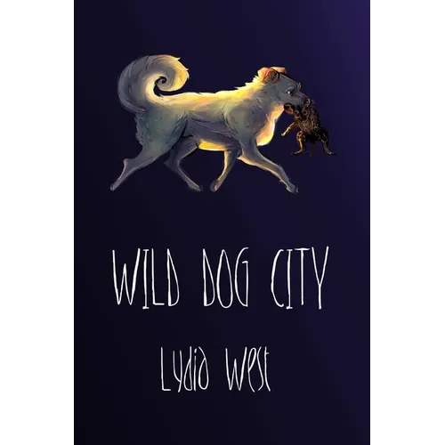 Wild Dog City - Paperback