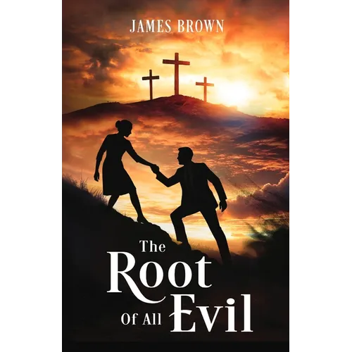 The Root of All Evil - Paperback