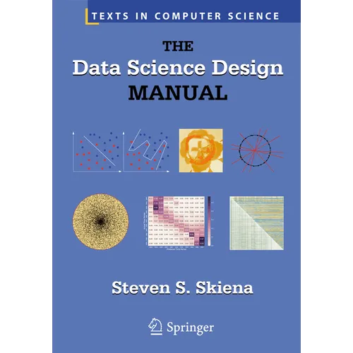 The Data Science Design Manual - Hardcover