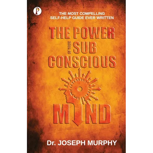 The Power of your Subconscious Mind - Paperback
