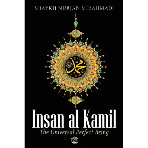 Insan al Kamil - The Universal Perfect Being - Paperback