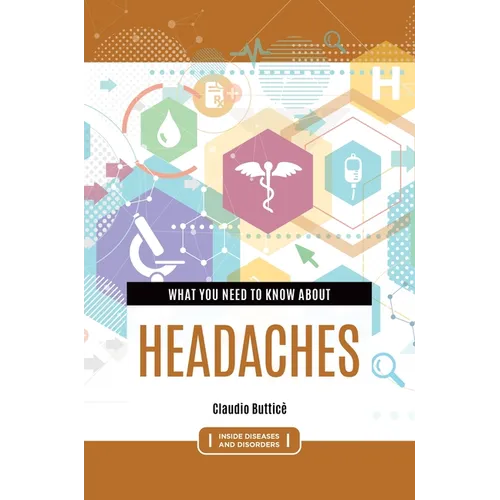 What You Need to Know about Headaches - Hardcover