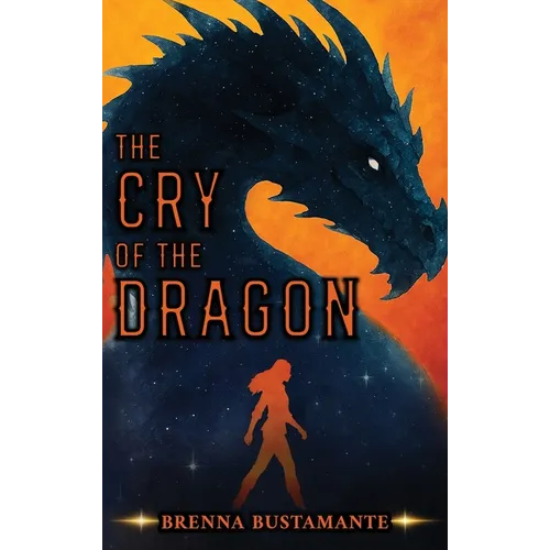 The Cry of the Dragon - Hardcover