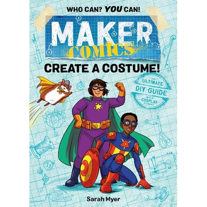 Maker Comics: Create a Costume! - Paperback