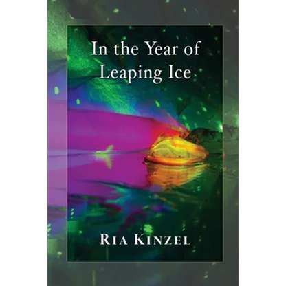 In the Year of Leaping Ice - Paperback