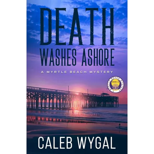 Death Washes Ashore: A Myrtle Beach Mystery - Paperback