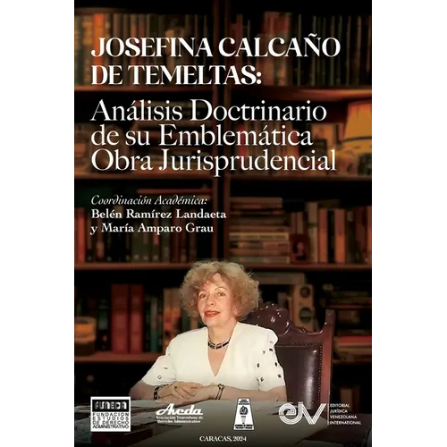 JOSEFINA CALCAÑO DE TEMELTAS. Análisis doctrinario de su emblemática obra jurisprudencial - Paperback
