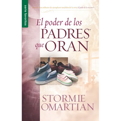 El Poder de Los Padres Que Oran - Serie Favoritos - Paperback