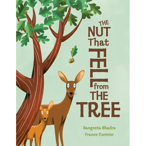 The Nut That Fell from the Tree - Hardcover
