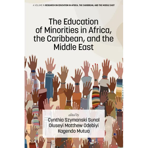 The Education of Minorities in Africa, the Caribbean, and the Middle East - Paperback