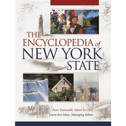 The Encyclopedia of New York State - Hardcover