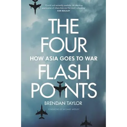Four Flashpoints: How Asia Goes to War - Paperback