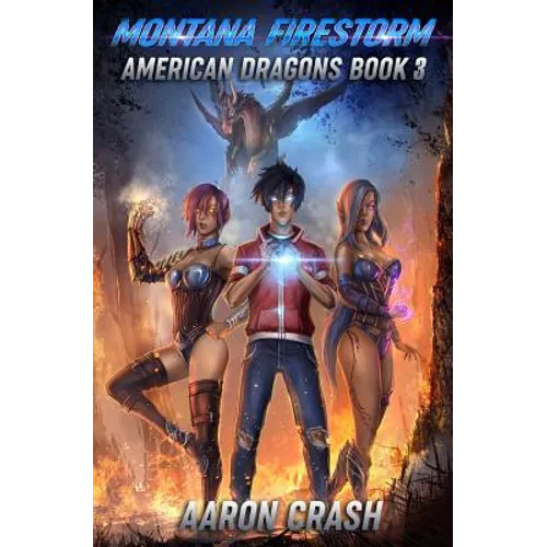 Montana Firestorm: An Urban Fantasy Harem Adventure - Paperback