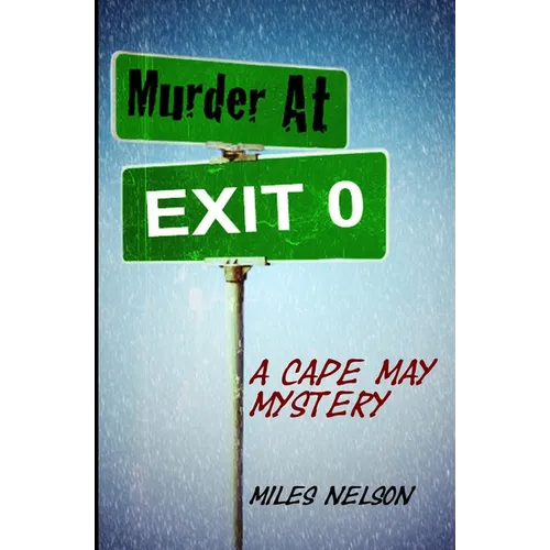 Murder At Exit 0: A Cape May Mystery - Paperback