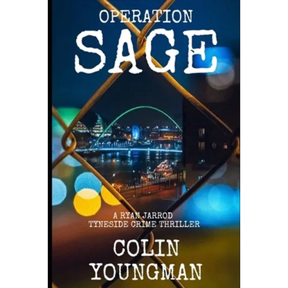 Operation Sage: A Ryan Jarrod Tyneside Crime Thriller - Paperback