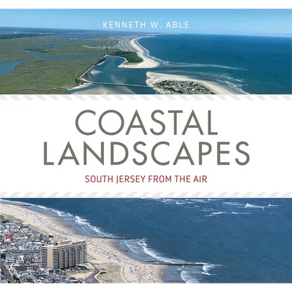 Coastal Landscapes: South Jersey from the Air - Paperback
