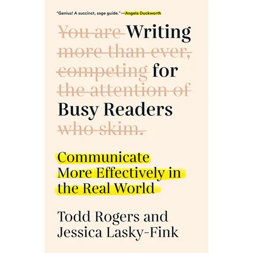 Writing for Busy Readers: Communicate More Effectively in the Real World - Paperback