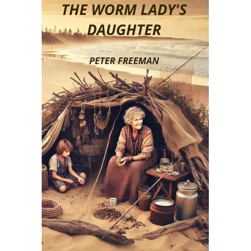 The Worm Lady's Daughter - Paperback