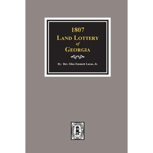 1807 Land Lottery of Georgia - Paperback
