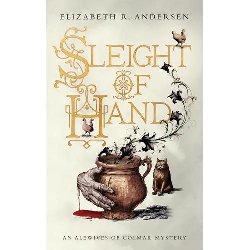Sleight of Hand: An Alewives of Colmar mystery - Paperback