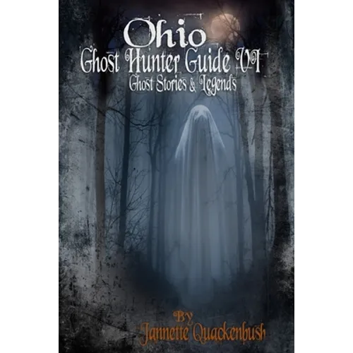 Ohio Ghost Hunter Guide VI - Paperback