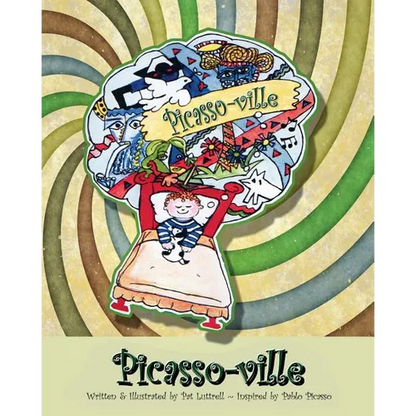 Picasso-ville: An Imaginary Place Consisting of the Visions of Pablo Picasso - Paperback