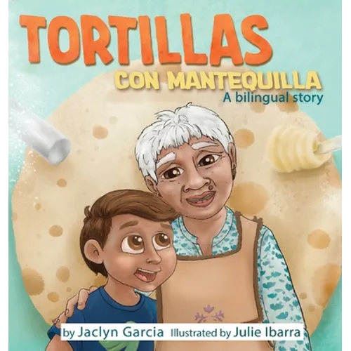Tortillas Con Mantequilla - Hardcover