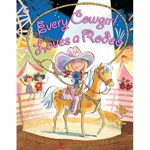 Every Cowgirl Loves a Rodeo - Hardcover