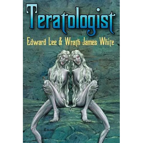 Teratologist - Revised Edition - Hardcover