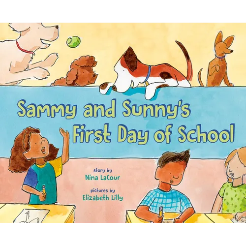 Sammy and Sunny's First Day of School - Hardcover