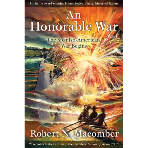 An Honorable War: The Spanish-American War Begins - Paperback