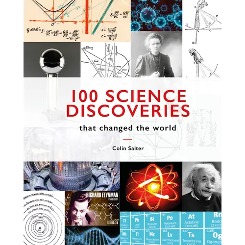 100 Science Discoveries That Changed the World - Hardcover