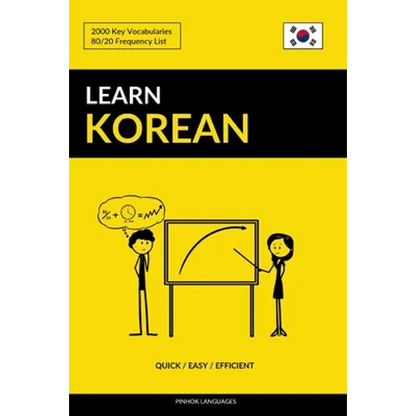 Learn Korean - Quick / Easy / Efficient: 2000 Key Vocabularies - Paperback