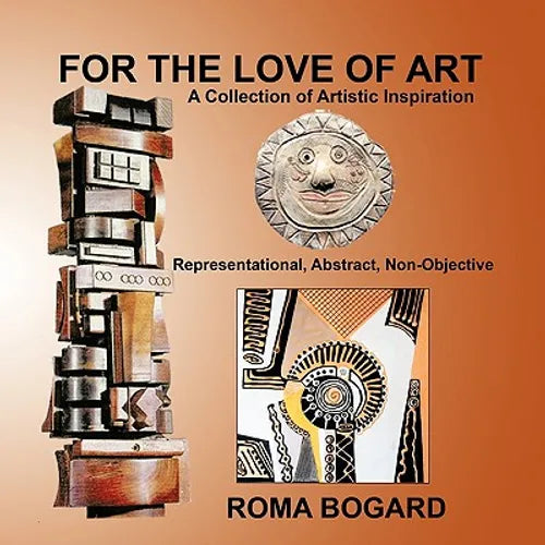 For The Love of Art: A Collection of Artistic Inspiration - Paperback