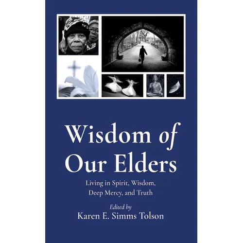 Wisdom of Our Elders - Paperback