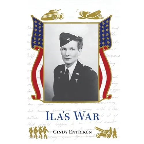 Ila's War - Hardcover