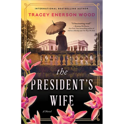 The President's Wife - Library Binding